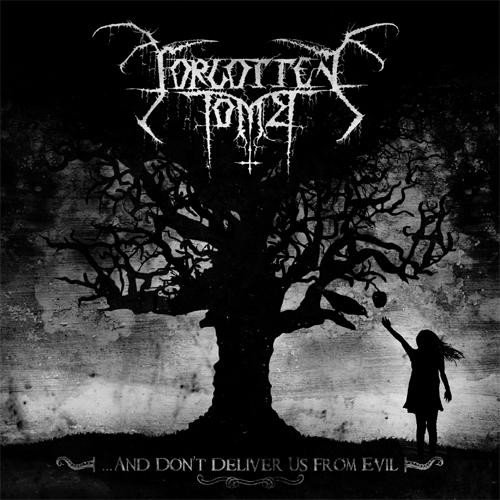 Forgotten Tomb - and Don't Deliver us from Evil 2LP